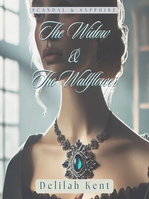 cover image of The Widow & the Wallflower